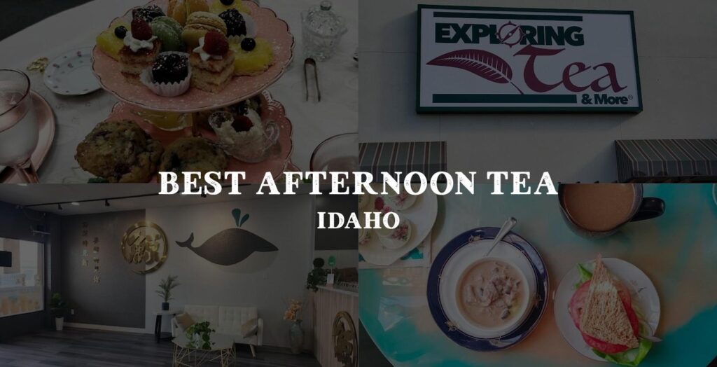 Choosing the perfect spot for afternoon tea in Idaho