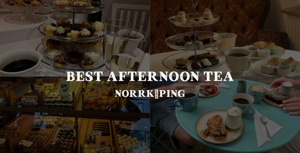 Best Afternoon Tea in Norrköping: Top 20!