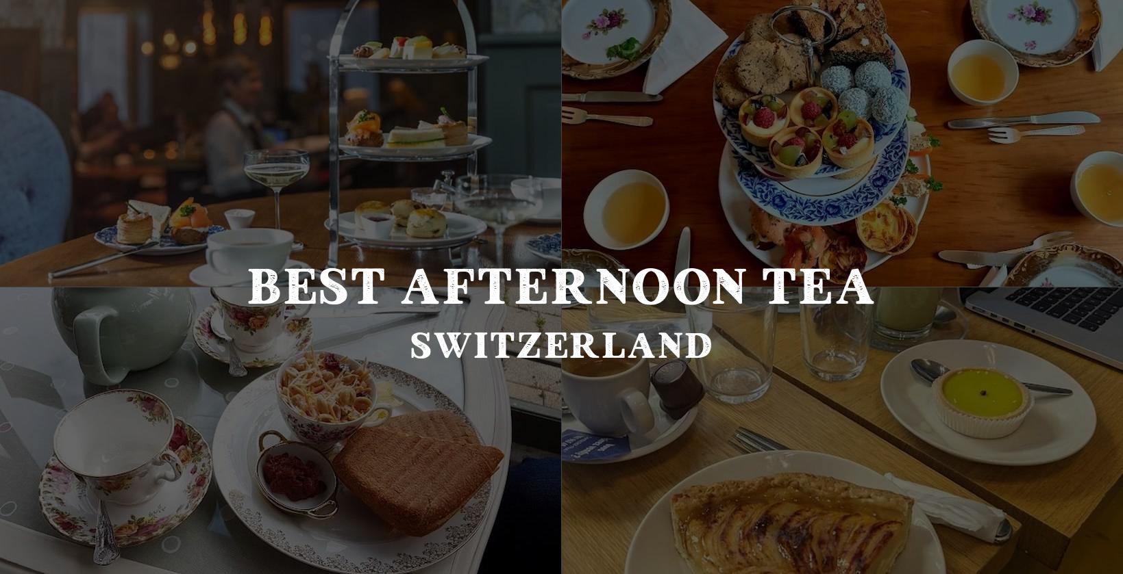 Choosing the perfect spot for afternoon tea in Switzerland